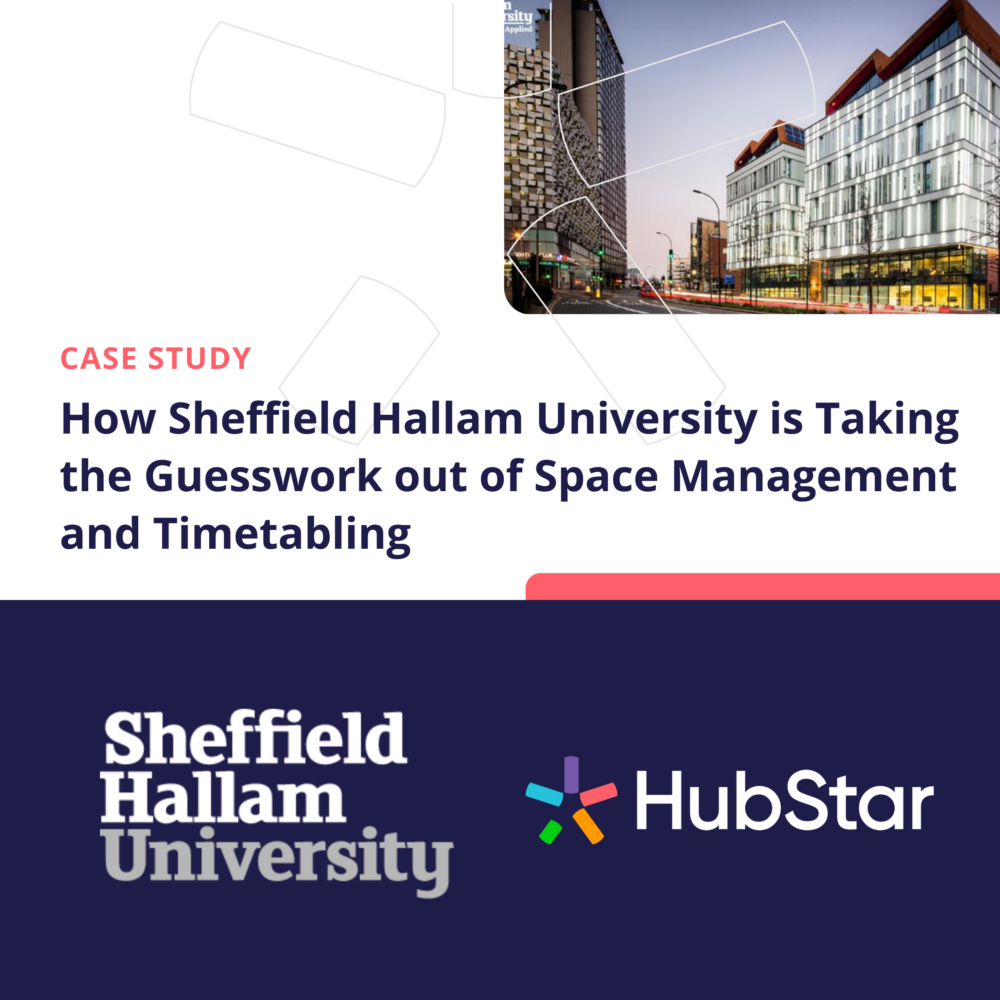 How Sheffield Hallam University is Taking the Guesswork out of Space Management and Timetabling