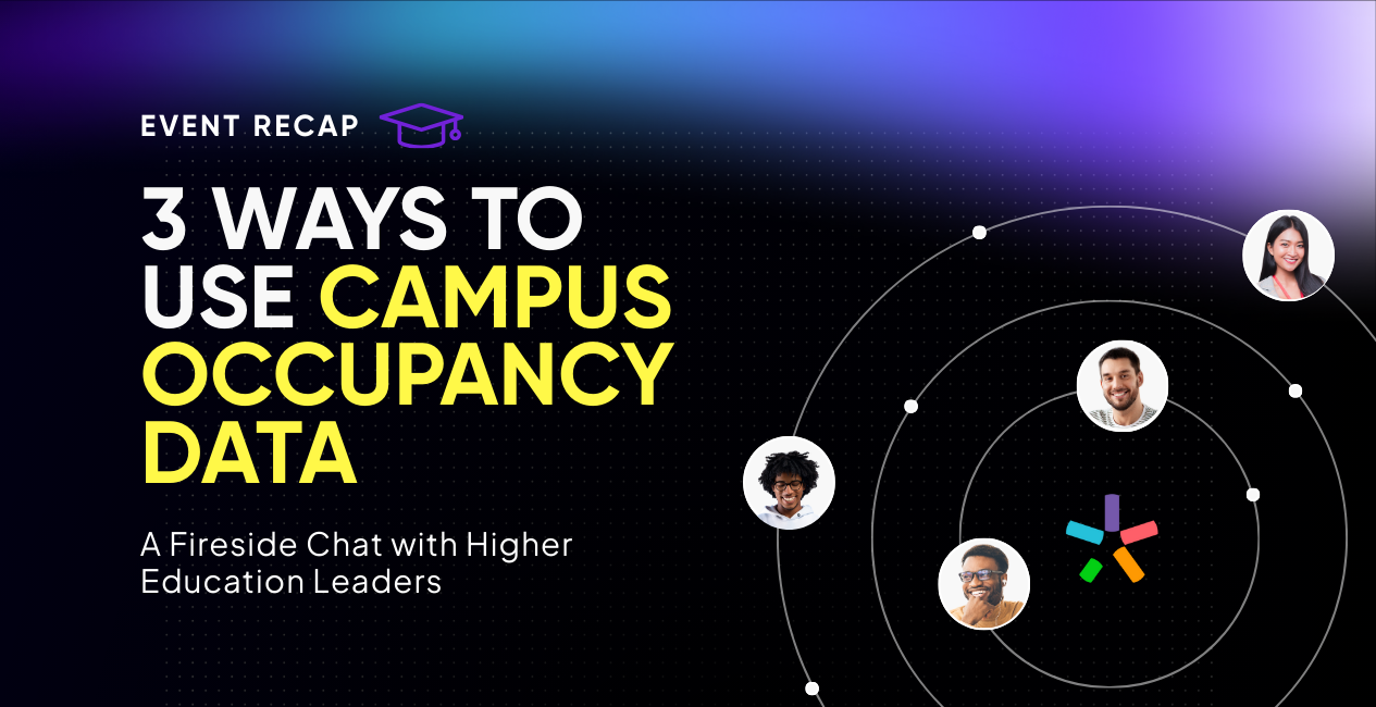 3 ways to use campus occupancy data event recap