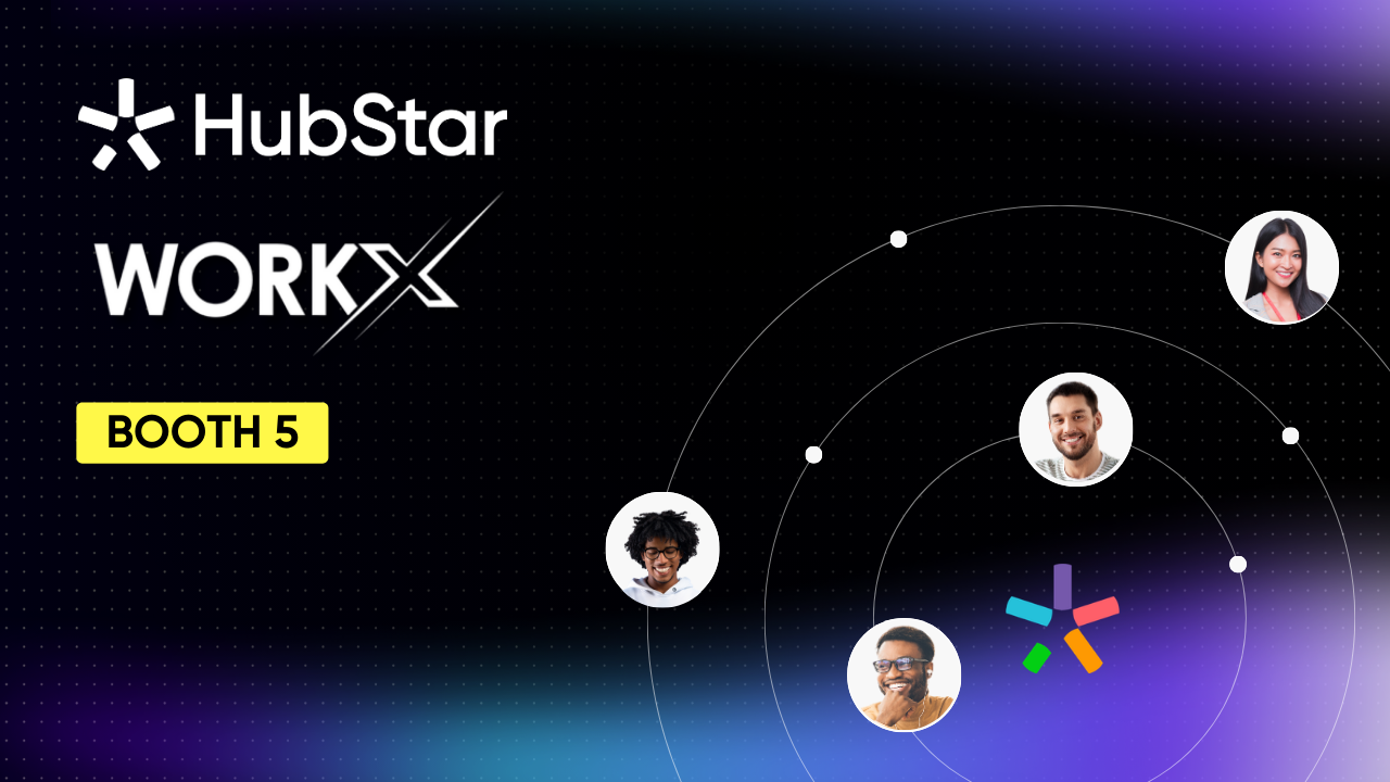 Hubstar Guide HubStar at WorkX 2026 | Dallas Workplace Conference : Hubstar